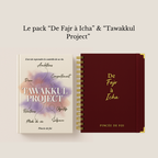 Pack Transformation – De Fajr à Icha + Tawakkul Project